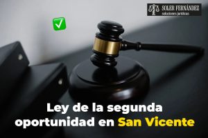 Ley de la segunda oportunidad en san vicente del raspeig